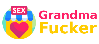 GrandmaFucker